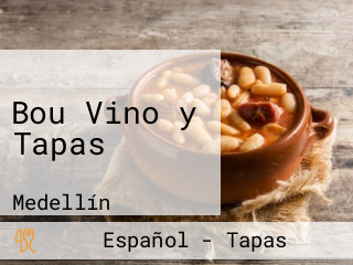 Bou Vino y Tapas