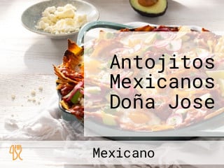 Antojitos Mexicanos Doña Jose