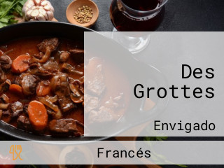 Des Grottes