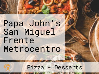 Papa John's San Miguel Frente Metrocentro