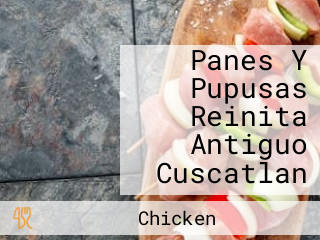 Panes Y Pupusas Reinita Antiguo Cuscatlan