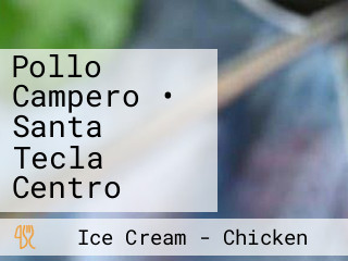 Pollo Campero • Santa Tecla Centro