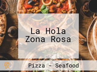 La Hola Zona Rosa