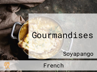 Gourmandises