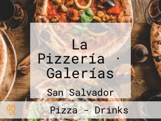 La Pizzería · Galerías