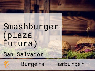 Smashburger (plaza Futura)