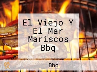 El Viejo Y El Mar Mariscos Bbq