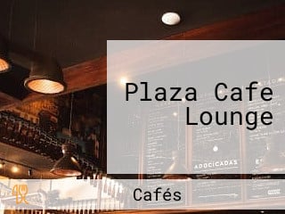 Plaza Cafe Lounge