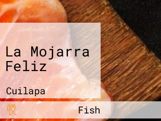 La Mojarra Feliz