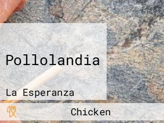 Pollolandia