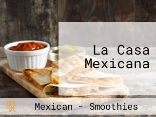 La Casa Mexicana