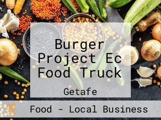 Burger Project Ec Food Truck