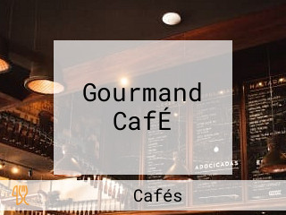 Gourmand CafÉ