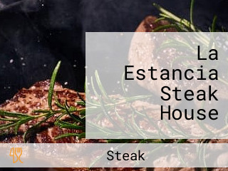 La Estancia Steak House