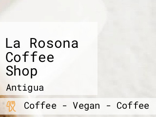 La Rosona Coffee Shop