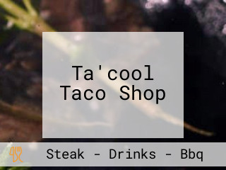 Ta'cool Taco Shop