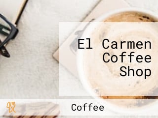 El Carmen Coffee Shop