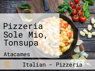 Pizzeria Sole Mio, Tonsupa