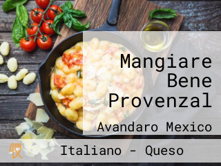 Mangiare Bene Provenzal