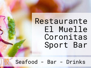 Restaurante El Muelle Coronitas Sport Bar