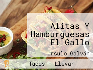 Alitas Y Hamburguesas El Gallo