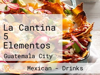 La Cantina 5 Elementos