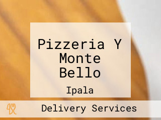 Pizzeria Y Monte Bello