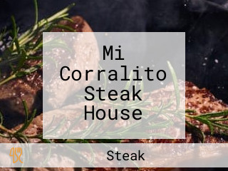 Mi Corralito Steak House