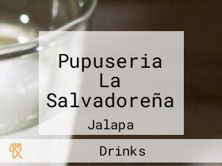 Pupuseria La Salvadoreña