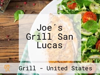 Joe´s Grill San Lucas