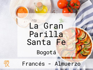 La Gran Parilla Santa Fe