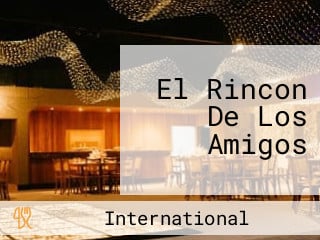 El Rincon De Los Amigos