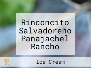 Rinconcito Salvadoreño Panajachel Rancho Grande Callejón Chinimaya