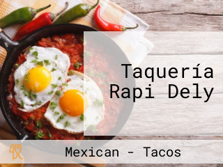 Taquería Rapi Dely