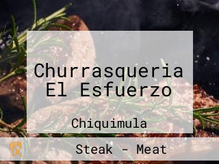 Churrasqueria El Esfuerzo