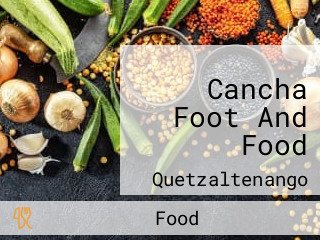 Cancha Foot And Food