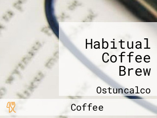 Habitual Coffee Brew