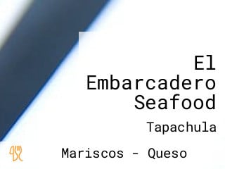 El Embarcadero Seafood