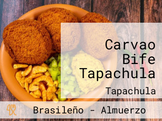 Carvao Bife Tapachula