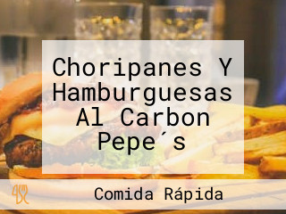 Choripanes Y Hamburguesas Al Carbon Pepe´s