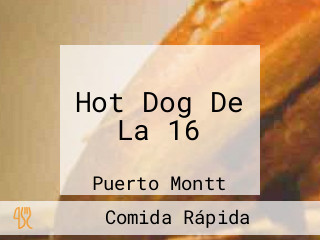 Hot Dog De La 16