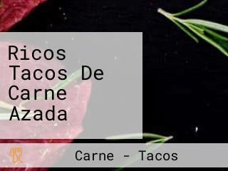 Ricos Tacos De Carne Azada