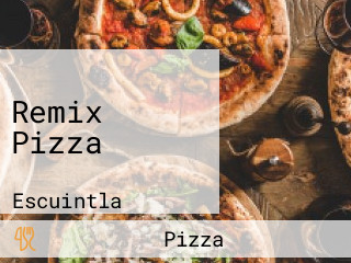 Remix Pizza