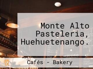 Monte Alto Pasteleria, Huehuetenango.