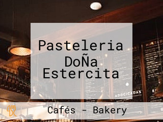 Pasteleria DoÑa Estercita