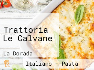 Trattoria Le Calvane