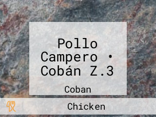 Pollo Campero • Cobán Z.3