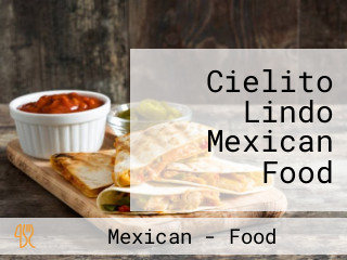 Cielito Lindo Mexican Food