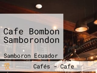 Cafe Bombon Samborondon