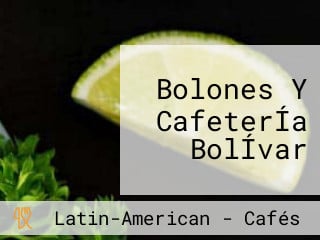 Bolones Y CafeterÍa BolÍvar